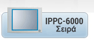 IPPC-6000 Series