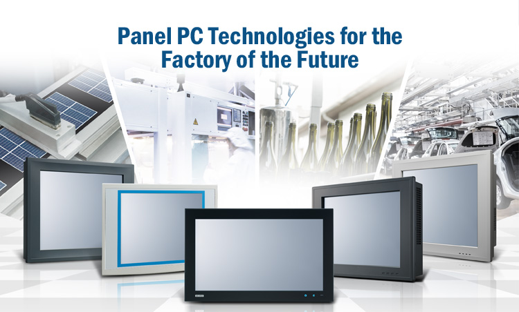 Panel Pc Technologies for the Factory of the Future